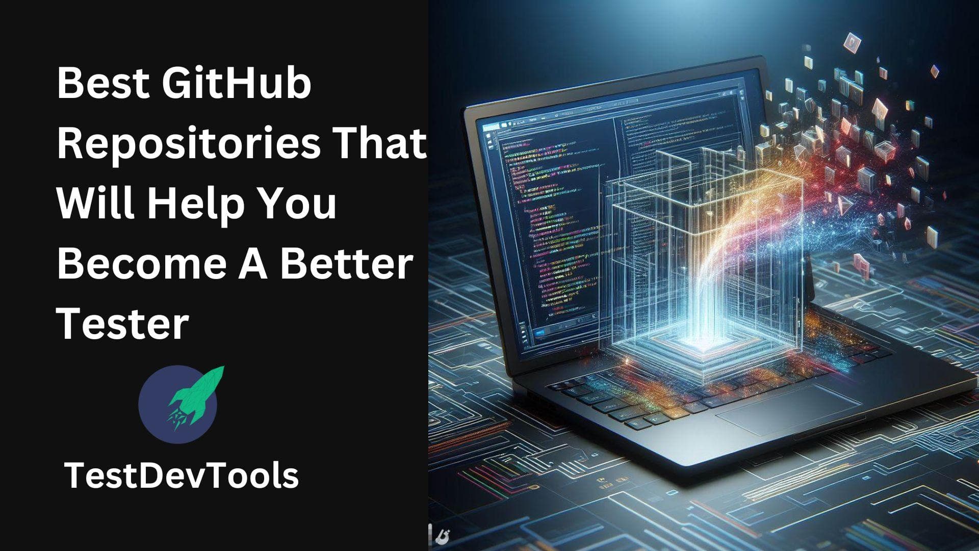 Top 7 Github Repositories That Will help you become a better tester in 2024